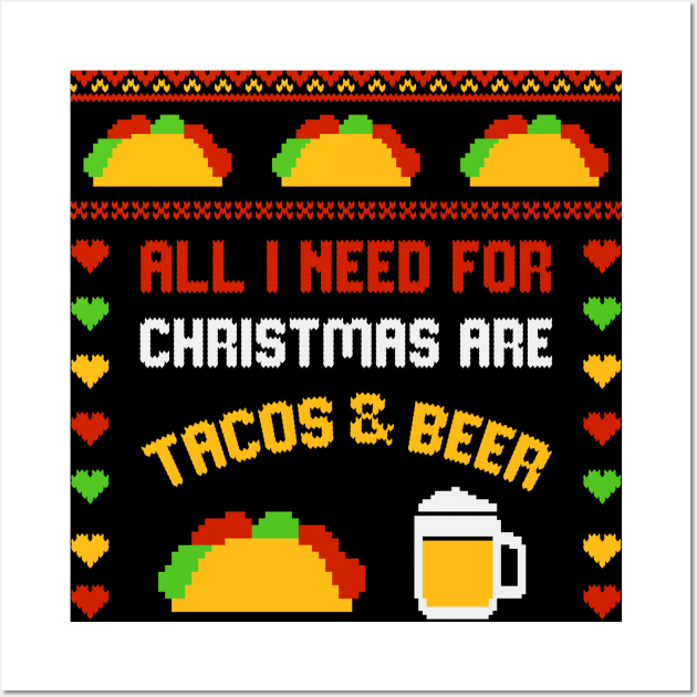 All I Need For Xmas Are Tacos Wall Art by Hobbybox